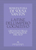 La fine dell impero cognitivo. L avvento delle epistemologie del Sud