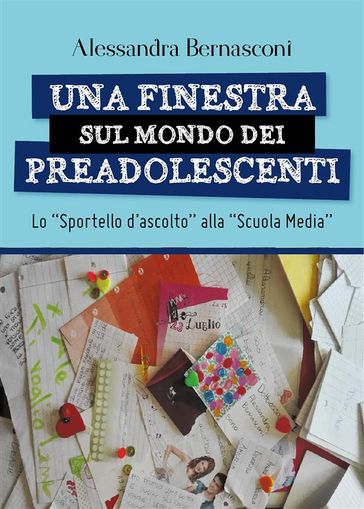 Una finestra sul mondo dei preadolescenti - Alessandra Bernasconi