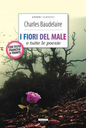 I fiori del male e tutte le poesie