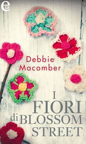 I fiori di Blossom Street (eLit)