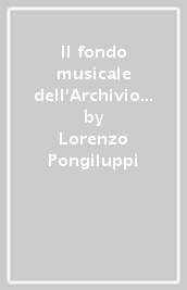 Il fondo musicale dell Archivio capitolare di Modena. Manoscritti musicali. Vol. 44