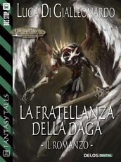 La fratellanza della daga - il romanzo