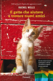 Il gatto che aiutava a trovare nuovi amici