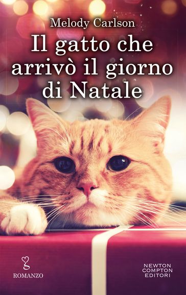 Il gatto che arrivò il giorno di Natale - Melody Carlson