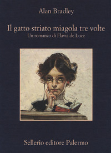 Il gatto striato miagola tre volte. Un romanzo di Flavia de Luce - Alan Bradley