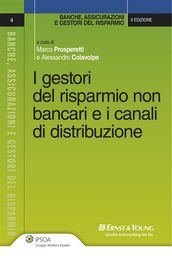 I gestori del risparmio non bancari e i canali di distribuzione