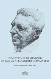 Un gettone di memoria. 25 voci per Alessandro Dommarco