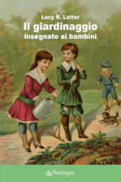 Il giardinaggio insegnato ai bambini