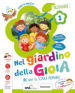 Nel giardino della gioia. Per la 1ª, 2ª e 3ª classe elementare. Con e-book. Con espansione online