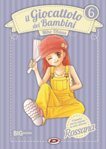 Il giocattolo dei bambini. Big edition. Vol. 6 - Miho Obana