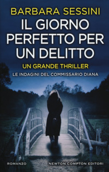 Il giorno perfetto per un delitto - Barbara Sessini