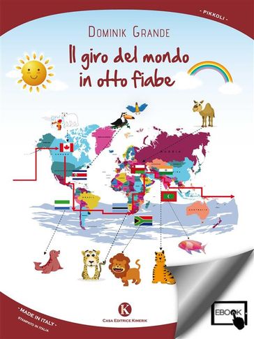 Il giro del mondo in otto fiabe - Dominik Grande