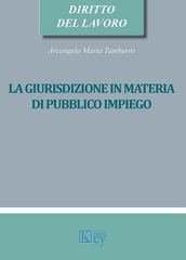 La giurisdizione in materia di pubblico impiego