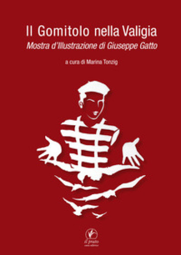 Il gomitolo nella valigia. Mostra d'illustrazione di Giuseppe Gatto