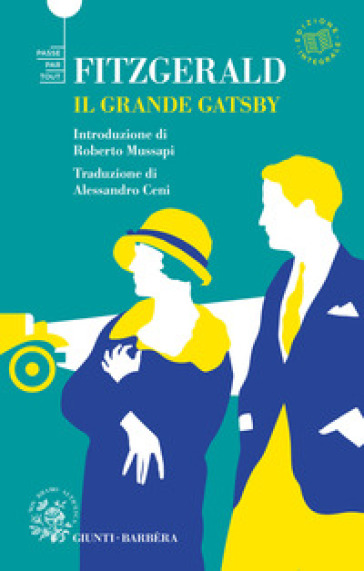 Il grande Gatsby. Ediz. integrale - Francis Scott Fitzgerald