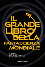 Il grande libro della fantascienza mondiale