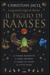 La grande saga di Setna. Il figlio di Ramses