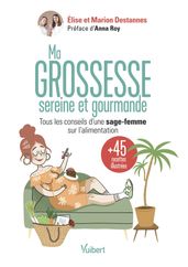 Ma grossesse sereine et gourmande