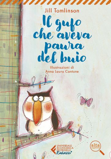 Il gufo che aveva paura del buio - Anna Laura Cantone - Jill Tomlinson