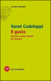 Il gusto. Vecchie e nuove forme di consumo