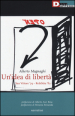 Un idea di libertà. San Vittore  79-Rebibbia  82