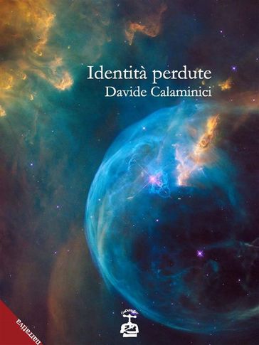 identità perdute - Davide Calaminici