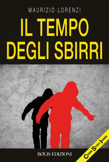 il tempo degli sbirri - Maurizio Lorenzi