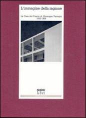 L immagine della ragione. La Casa del fascio di Giuseppe Terragni (1932-1936)