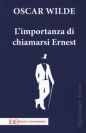 L importanza di chiamarsi Ernest