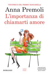 L importanza di chiamarti amore