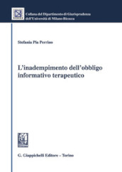 L inadempimento dell obbligo informativo terapeutico