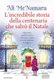 L incredibile storia della centenaria che salvò il Natale