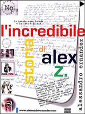 L incredibile storia di Alex Z.