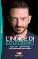 L indice di equilibrio. Come, cosa e quando mangi è più importante di quanto mangi