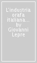 L industria orafa italiana e internazionale