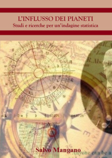 L'influsso dei pianeti. Studi e ricerche per un'indagine statistica - Salvo Mangano