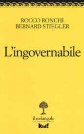 L ingovernabile. Due lezioni sulla politica