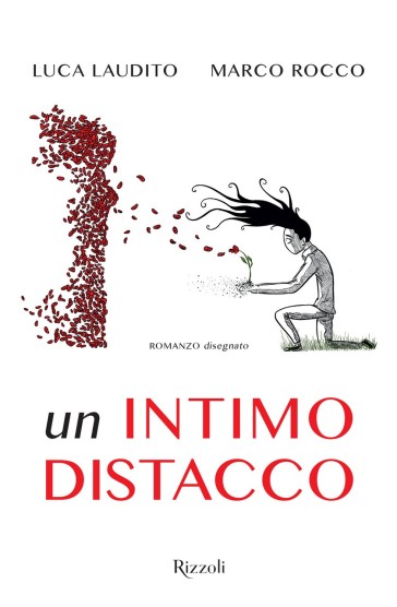 Un intimo distacco. Ediz. illustrata - Luca Laudito - Marco Rocco