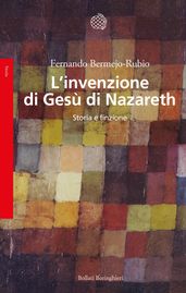 L invenzione di Gesù di Nazareth