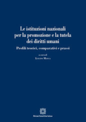 Le istituzioni nazionali per la promozione e la tutela dei diritti umani