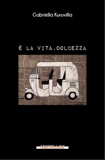 È la vita, dolcezza - Gabriella Kuruvilla