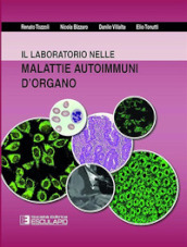 Il laboratorio nelle malattie autoimmuni d organo