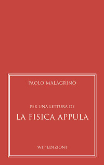 Per una lettura de "La Fisica Appula" - Paolo Malagrinò