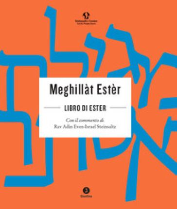 Il libro di Ester. Ediz. ebraica e italiana