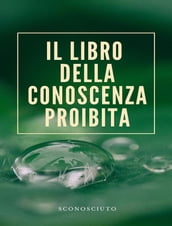 Il libro della conoscenza proibita (tradotto)