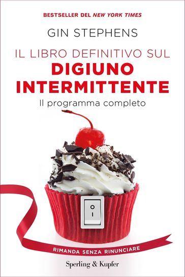 Il libro definitivo sul digiuno intermittente - Gin Stephens