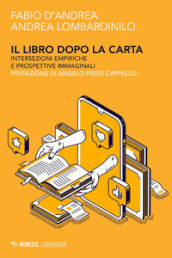 Il libro dopo la carta. Intersezioni empiriche e prospettive immaginali