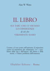 Il libro sui tabù che ci vietano la conoscenza di ciò che veramente siamo