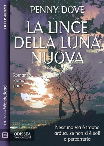 La lince della luna nuova - Parte 1 - Penny Dove