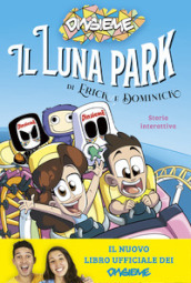 Il luna park di Erick e Dominick. Storia interattiva